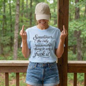 "Reasonable" T-shirt